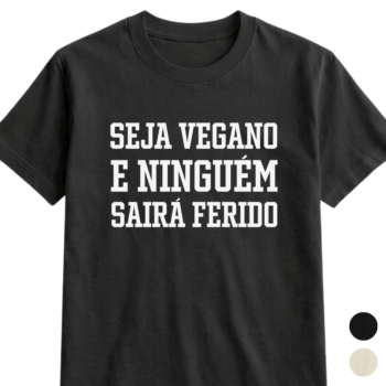 Camiseta "SEJA VEGANO" 100% algodão