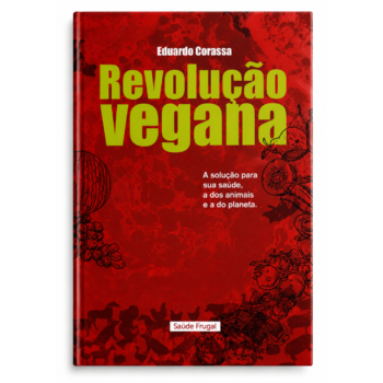 Livro "Revolução Vegana" de Eduardo Corassa